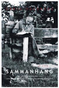 SAMMANHANG, Vad växten kan lära oss, Ansatser till en fenomenologisk ekologi