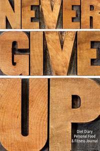 Diet Diary: Personal Food & Fitness Journal