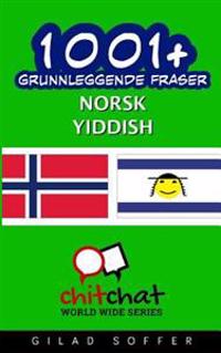 1001+ Grunnleggende Fraser Norsk - Yiddish