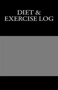 Diet & Exercise Log