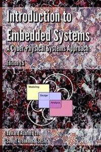 Introduction to Embedded Systems - A Cyber Physical Systems Approach - Edition 1.5
