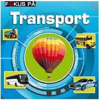 Fokus på : Transport