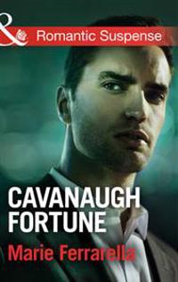 Cavanaugh Fortune