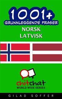 1001+ Grunnleggende Fraser Norsk - Latvisk