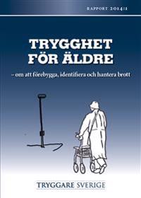 Trygghet för äldre - Rapport 2014:1