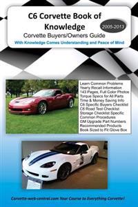 C6 Corvette Book of Knowledge: Corvette Buyers Guide