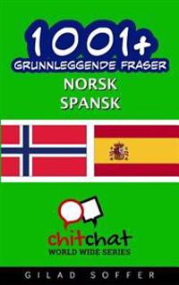 1001+ Grunnleggende Fraser Norsk - Spansk