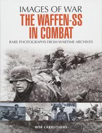 The Waffen Ss in Combat
