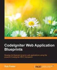 Codeigniter Web Application Blueprints
