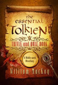 The Essential Tolkien Trivia and Quiz Book