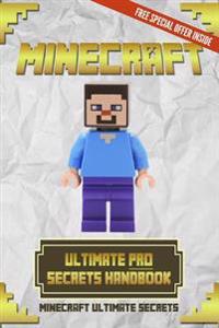 Minecraft: Ultimate Pro Secrets Handbook