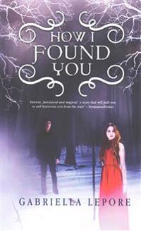 How I Found You
