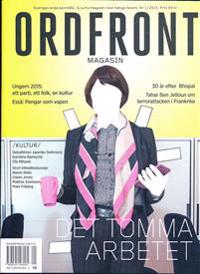 Ordfront magasin 1/2015 : Det tomma arbetet: stor intervju med Roland Paulsen. Kultur och klimatböcker.