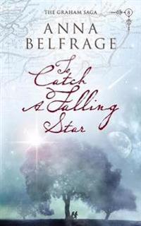 To Catch a Falling Star