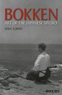 Bokken Art of the Japanese Sword