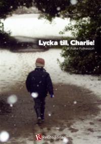Lycka till, Charlie!
