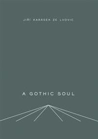 A Gothic Soul