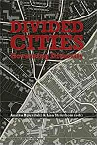 Divided Cities : Governing Diversity