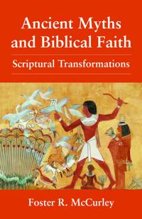 Ancient Myths and Biblical Faith