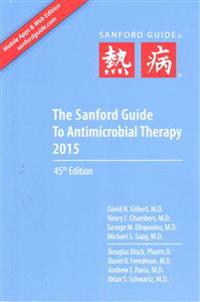 The Sanford Guide to Antimicrobial Therapy 2015