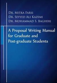 A Proposal Writing Manual for Graduate and Post-Graduate Students: A Review of APA and Proposal Writing Principles