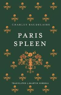 Paris Spleen and on Wine and Hashish