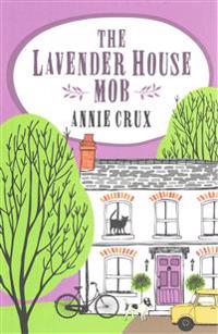 The Lavender House Mob