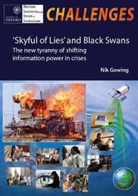 SKYFUL OF LIES AND BLACK SWANS