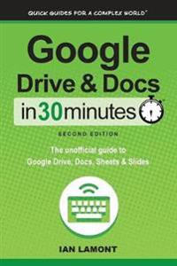 Google Drive and Docs in 30 Minutes