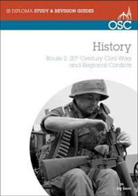 IB History: 20th Century Civil Wars and Regional Conflicts