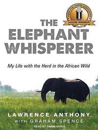 Elephant Whisperer: My Life with the Herd in the African Wild