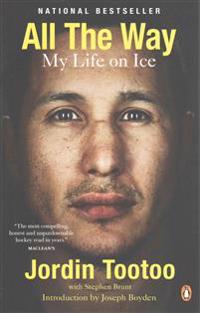 All the Way: My Life on Ice