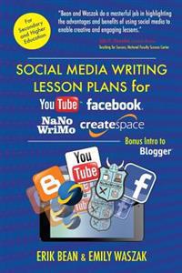 Social Media Writing Lesson Plans for Youtube, Facebook, Nanowrimo, Createspace: Bonus Intro to Blogger