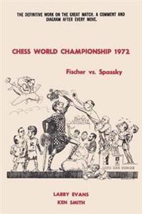Chess World Championship 1972 Fischer vs. Spassky