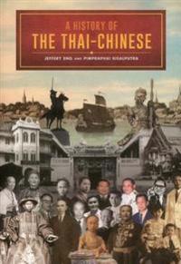 A History of the Thai-Chinese