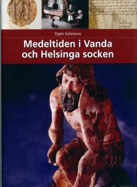 Medeltiden i Vanda och Helsinga socken