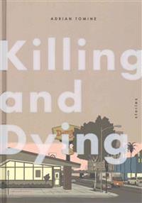 Killing and Dying