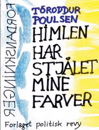 Himlen har stjålet mine farver