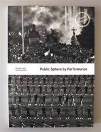 Public Sphere by Performance