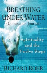 Breathing Under Water: Companion Journal
