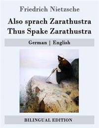 Also Sprach Zarathustra / Thus Spake Zarathustra: German - English