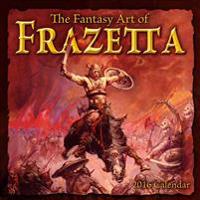 Fantasy Art of Frazetta Calendar