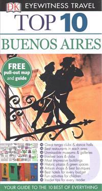Dk Eyewitness Top 10 Travel Guide: Buenos Aires