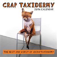 Crap Taxidermy Calendar
