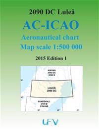 ACICAO 2090DC Luleå 2015 Flygkarta : 1:500000