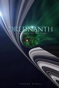 Drednanth: A Tale of the Final Fall of Man