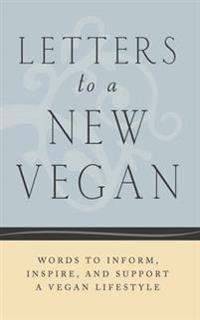 Letters to a New Vegan