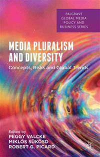 Media Pluralism and Diversity