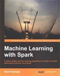 Machine Learning With Spark
