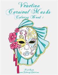 Venetian Carnival Masks Coloring Book 1